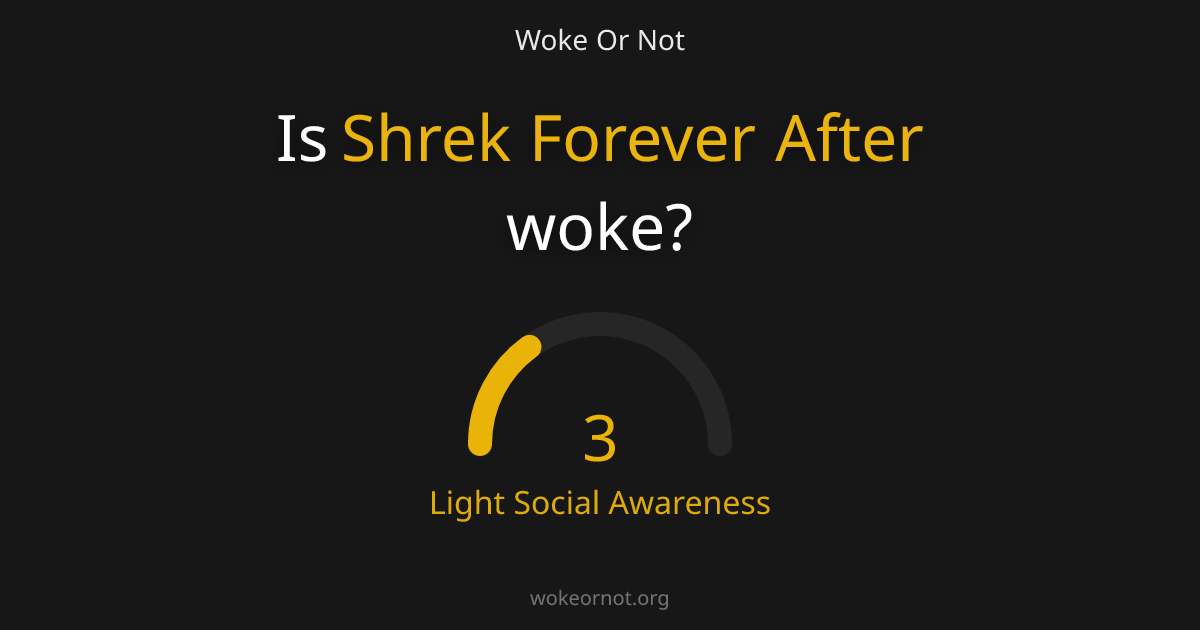 Is Shrek Forever After woke? | Woke Or Not